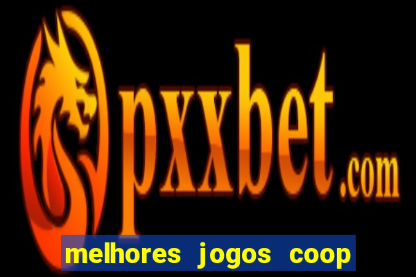 melhores jogos coop local pc